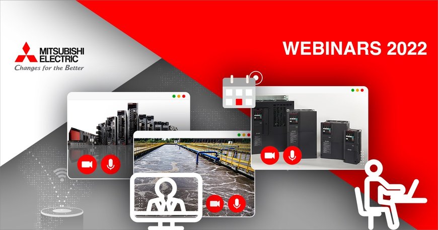 MITSUBISHI ELECTRIC DIVULGA AGENDA DE WEBINARS GRATUITOS DE 2022